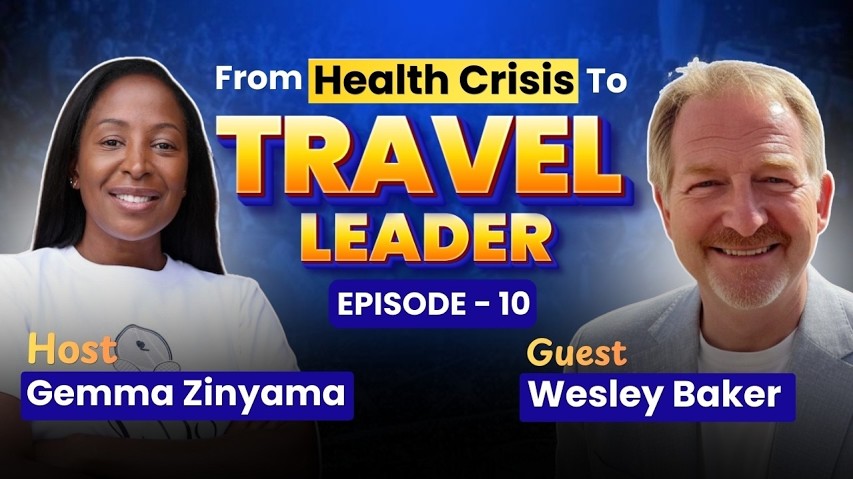 From Health Crisis to Travel Leader — Episode 10